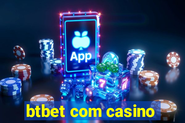 btbet com casino